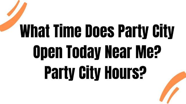 Party-City-Open-Hours