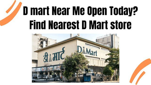 dmart-near-me-open-today