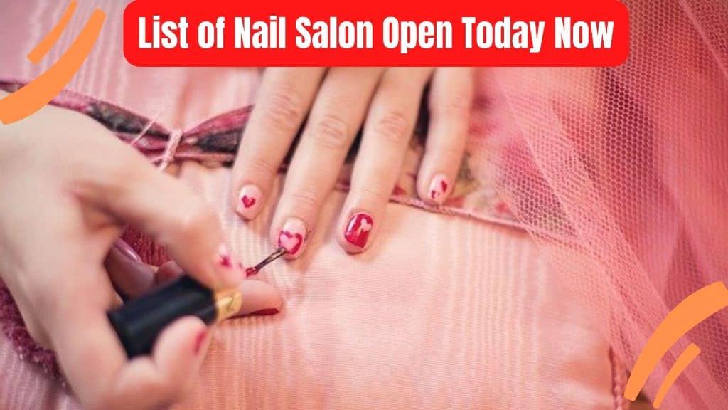 Any Nail Salon Open Today