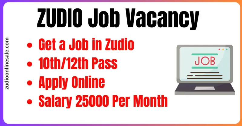 Get a Job In zudio Store Process
