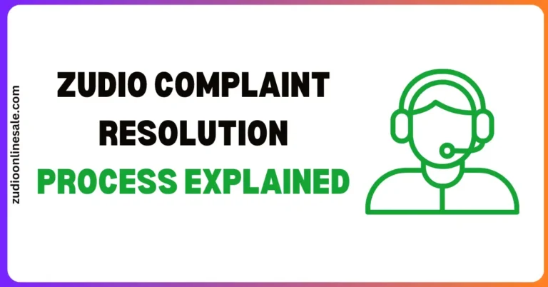 Zudio Complaint-Resolution Process Explained