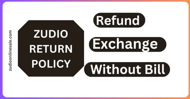 Zudio return refund Policy Explained